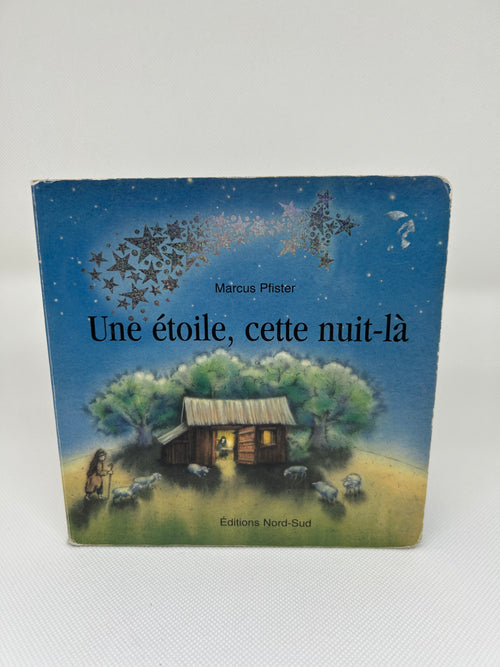 (Livre d’occasion) Une étoile, cette nuit-là - Marcus Pfister